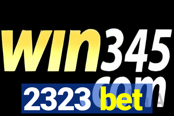 2323 bet
